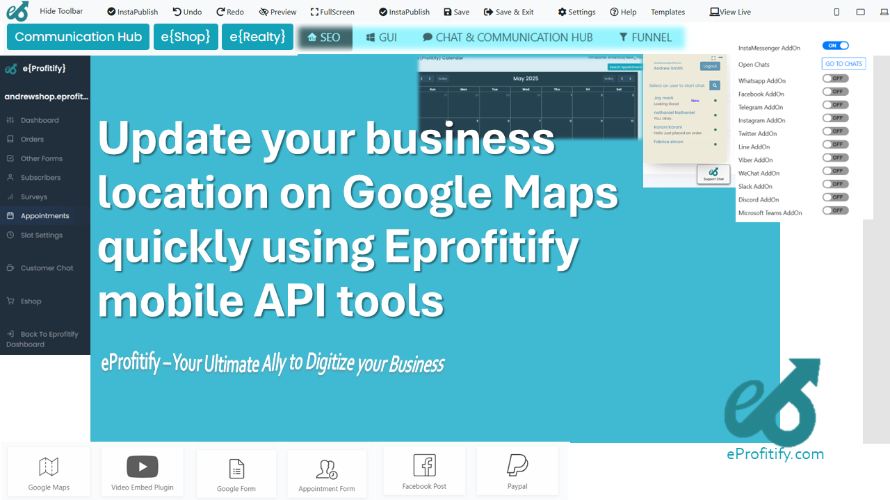 Update your business location on Google Maps quickly using Eprofitify mobile API tools